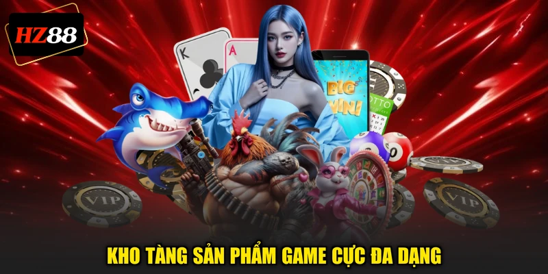 Kho tàng sản phẩm game cực đa dạng