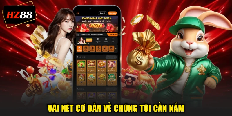 Vài nét cơ bản về chúng tôi cần nắm
